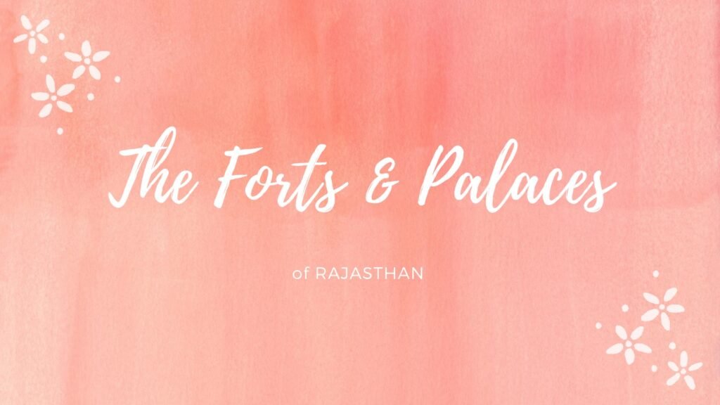 forts and places in rajasthan