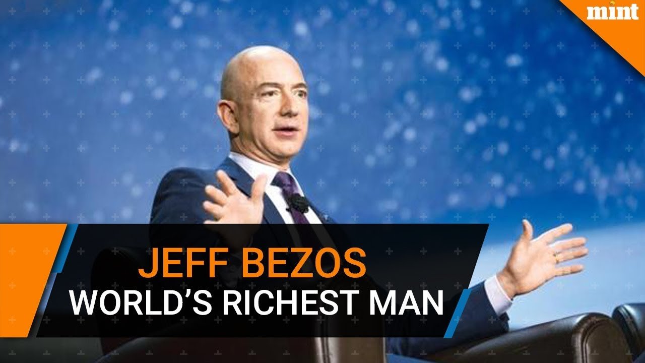 About Jeff Bezos- Richest Man